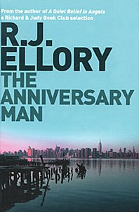 R. J. Ellory The Anniversary Man 