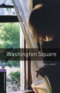 Henry James, Retold by Kieran McGovern OBL 4: Washington Square 