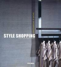 Cheng K., Yabuka N. Style Shopping: Shops & Showrooms 
