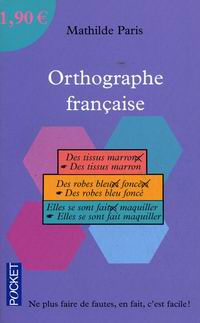Paris M. Orthographe française 