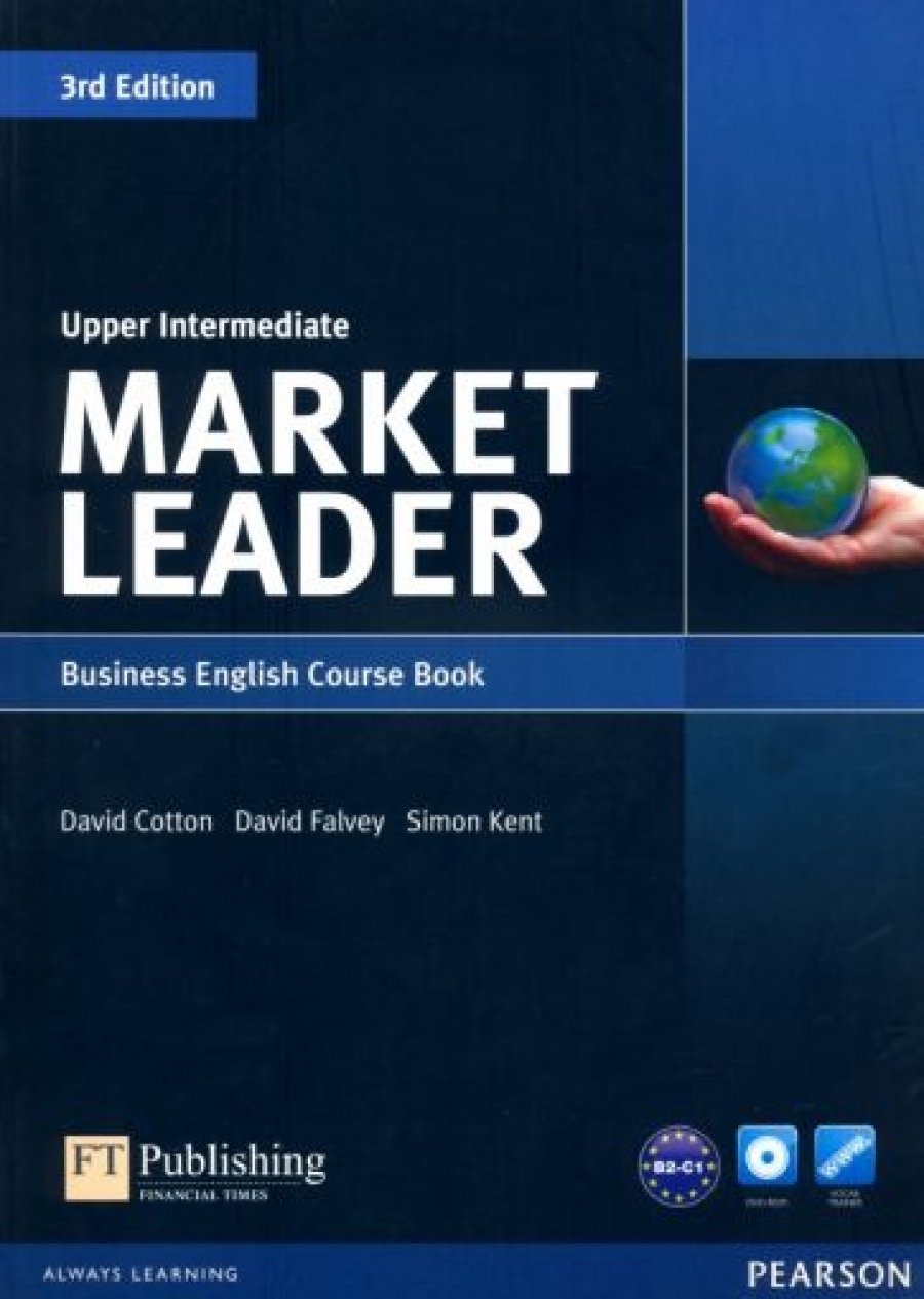 David Cotton, David Falvey and Simon Kent Market Leader 3rd Edition Upper-Intermediate Coursebook and DVD-ROM Pack 