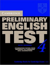 Cambridge ESOL Cambridge Preliminary English Test 4 Student's Book with Answers 
