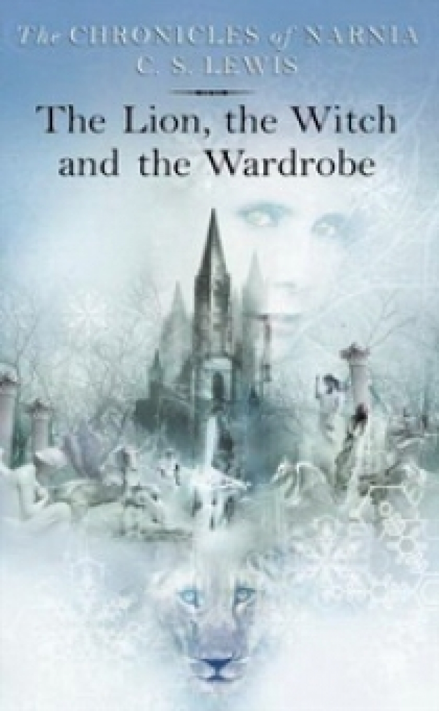 C. S. Lewis Lion, the witch and the wardrobe 