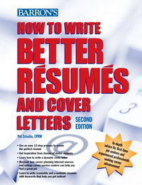 Criscito P. How to Write Better Resumes and Cover Letters 2 Edition 