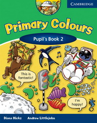 Diana Hicks Primary Colours 2 Pupil's Book 