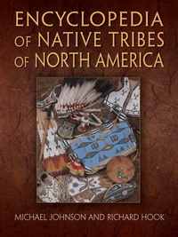 Michael, Johnson Encyclopaedia of native tribes of north america 