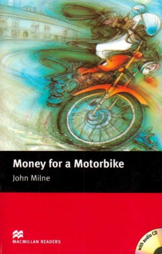 John Milne Money for Motorbike (with Audio CD) 