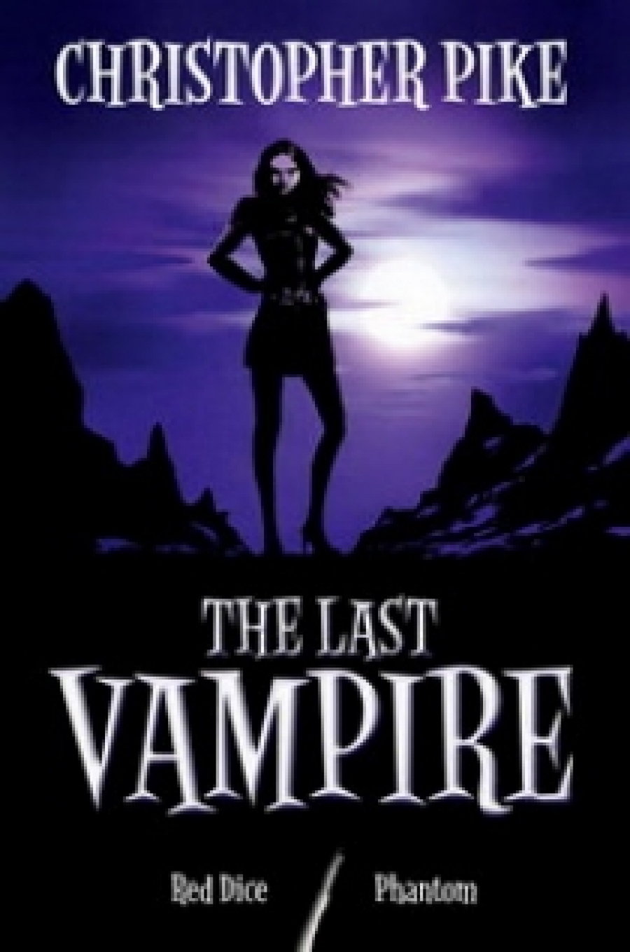 Christopher P. The Last Vampire Vol.2: Red Dice & Phantom 