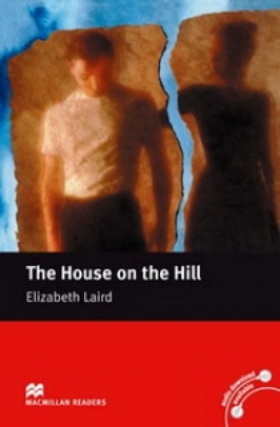 Elizabeth Laird The House on the Hill 