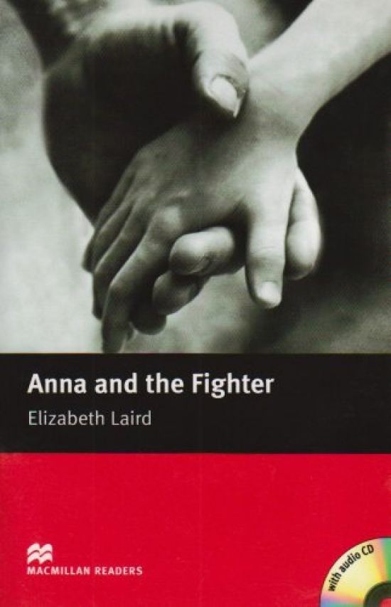 Elizabeth Laird Anna and the Fighter (with Audio CD) 