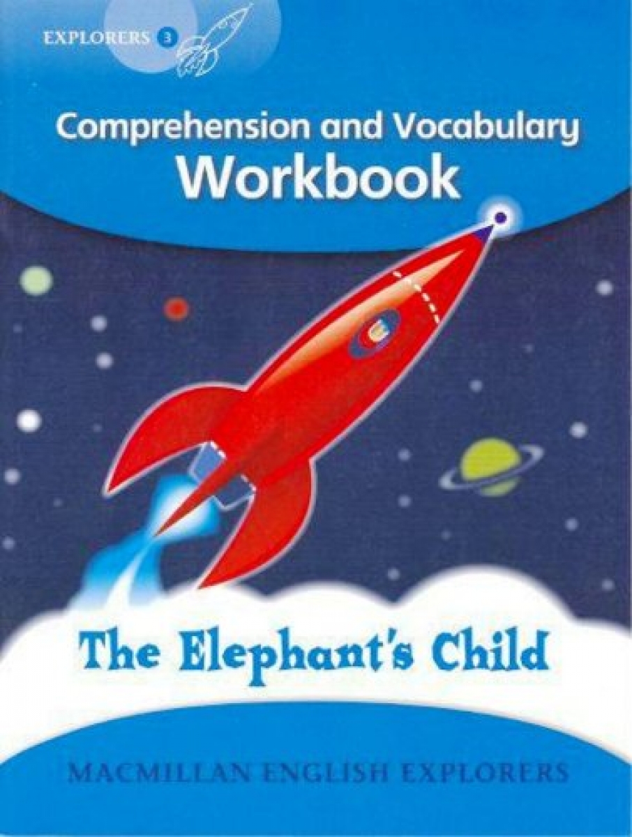 Gill Munton Explorers 3: The Elephant's Child - Workbook 