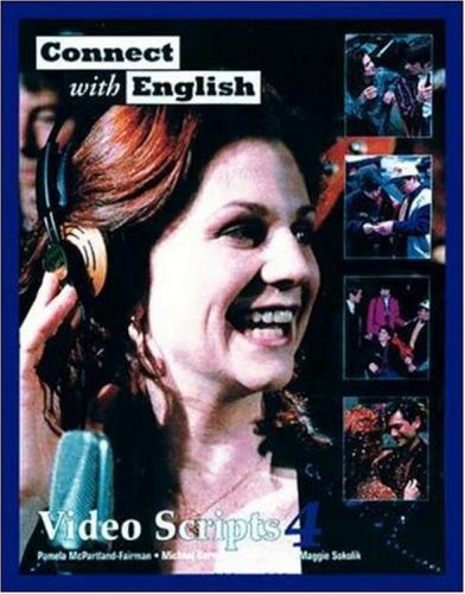 Pam T. Connect with English: Video Scripts 2 (37-48) 