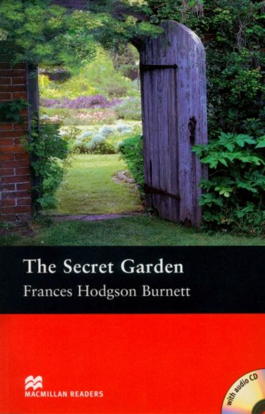 Frances Hodgson Burnett, retold by Rachel Bladon The Secret Garden +CD 