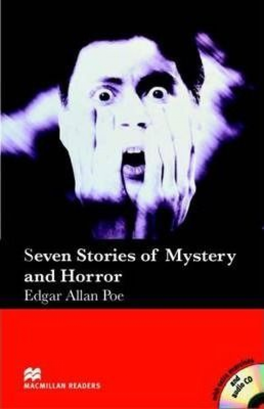 Edgar Allan Poe, retold by Stephen Colbourn Seven Stories of Mystery and Horror (with Audio CD) 