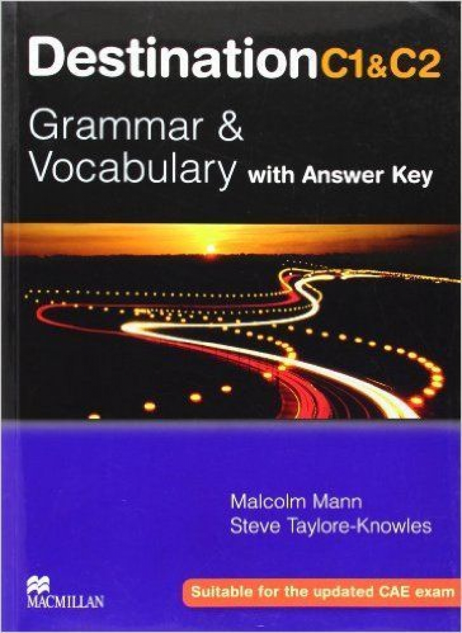 Malcolm Mann, Steve Taylore-Knowles Destination C1-C2 Advanced - Proficiency Student Book with Key 