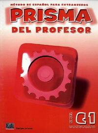  : Maria Jose Gelabert Prisma C1 - Consolida - Libro del profesor + 2 CD 