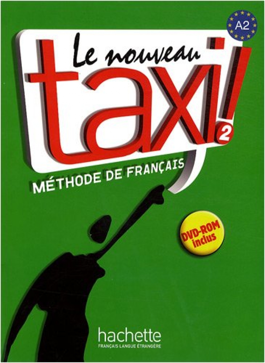 Robert Menand, Laure Hutchings, Nathalie Hirschprung Le Nouveau Taxi ! 2 - Livre de l'eleve ( DVD) 