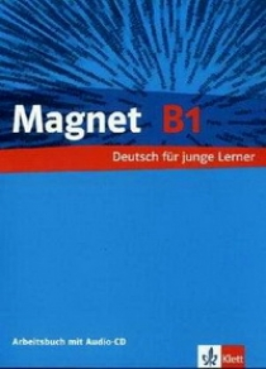Motta G. Magnet: Arbeitsbuch B1 MIT Audio-CD 