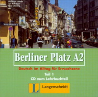 Berliner Platz A2 Audio-CD zum Lehrbuchteil, Teil 1. Audio CD 