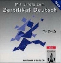 Mit Erfolg zum Zertifikat Deutsch, CD zum Testbuch 