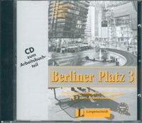 Berliner Platz 3 Audio-CD zum Arbeitsbuchteil. Audio CD 
