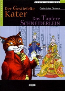 Gebruder Grimm Lesen und Uben Niveau Zwei (A2): Der Gestiefelte Kater - Das Tapfere Schneiderlein + CD 