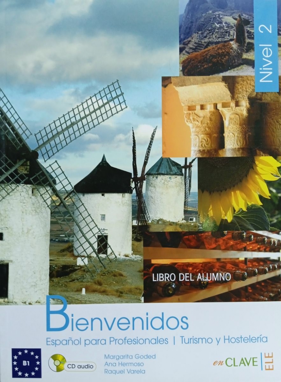 M. Goded, R. Varela, L. Antolin, S. Robles Bienvenidos 2 Libro del alumno + CD audio 