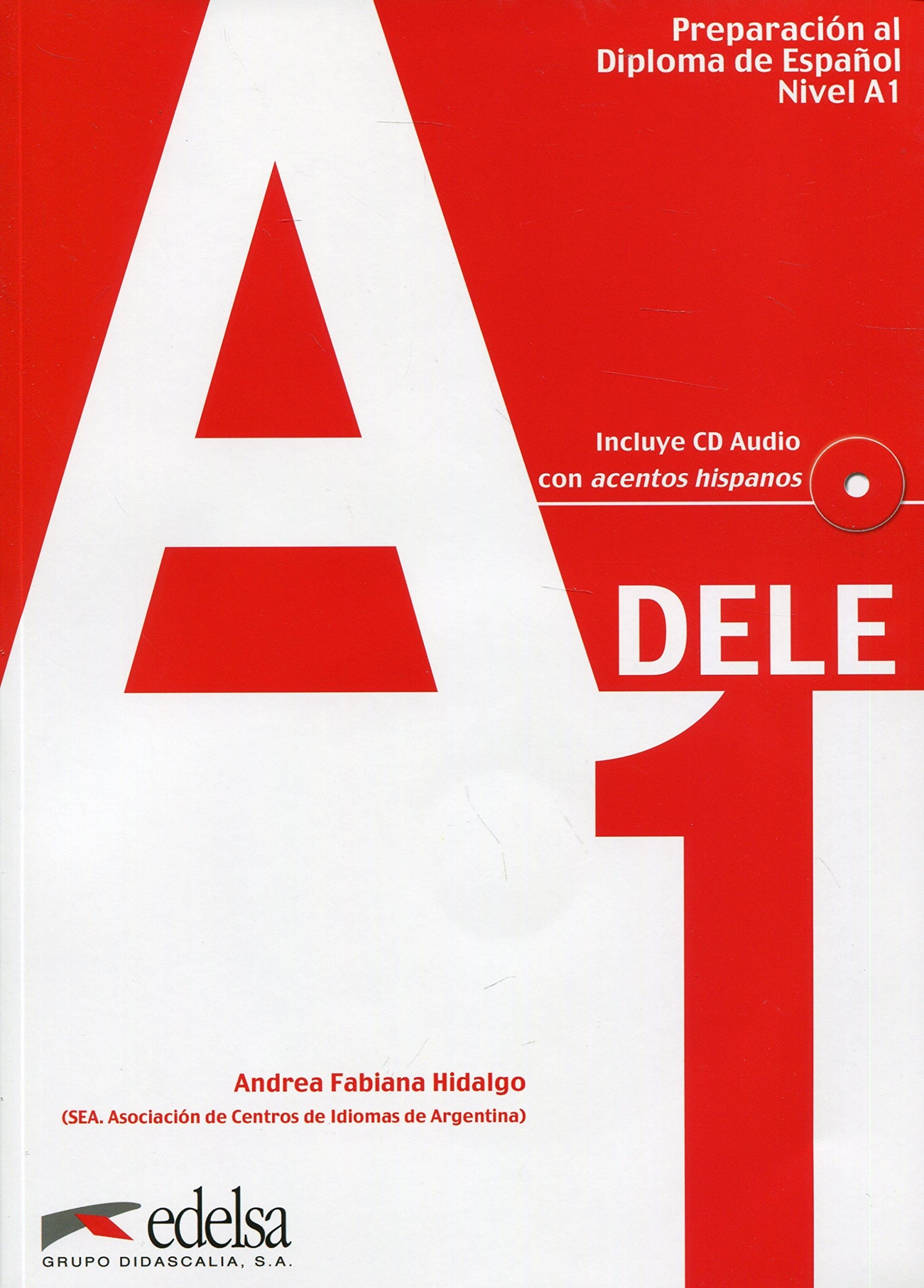 Hidalgo, Andrea Fabiana Preparacion Dele A1 Libro + D (2010 Color) 