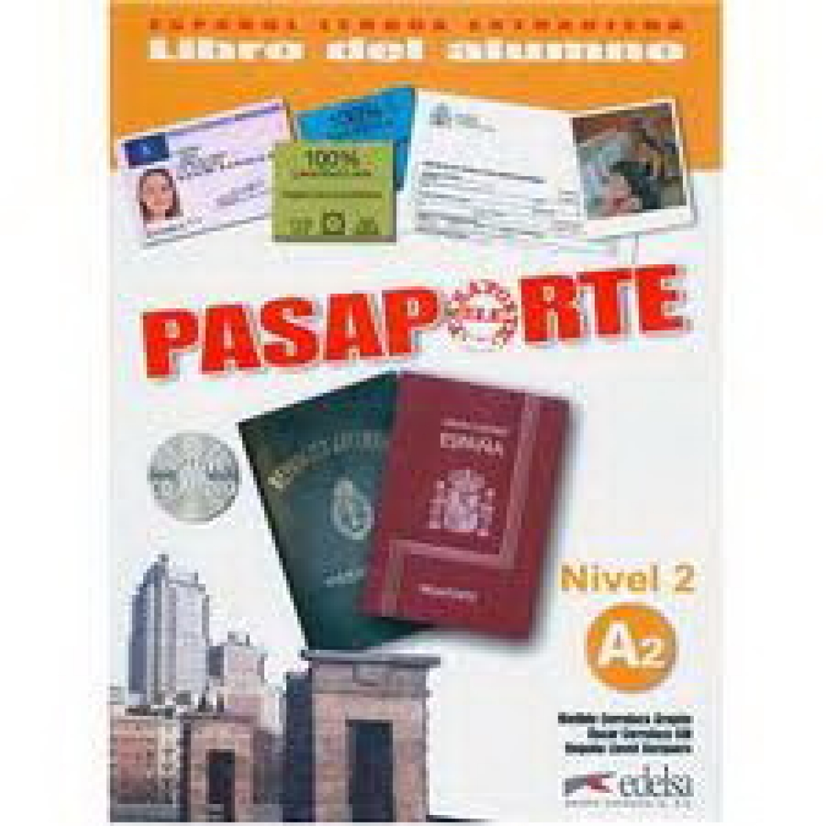 M. Cerrolaza. B. Llovet. O. Cerrolaza Pasaporte ELE A2 Libro del Alumno + CD audio 