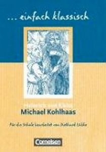 Heinrich V.K. Michael Kohlhaas. Arbeitsbuch mit Loesungen 