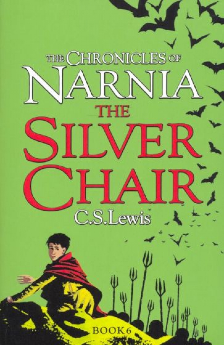 Lewis C. S. Lewis C. S. The Chronicles of Narnia 6. The Silver Chair 