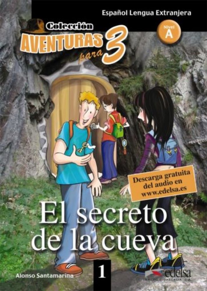 Santamarina A. El Secreto de la Cueva. Nivel A 