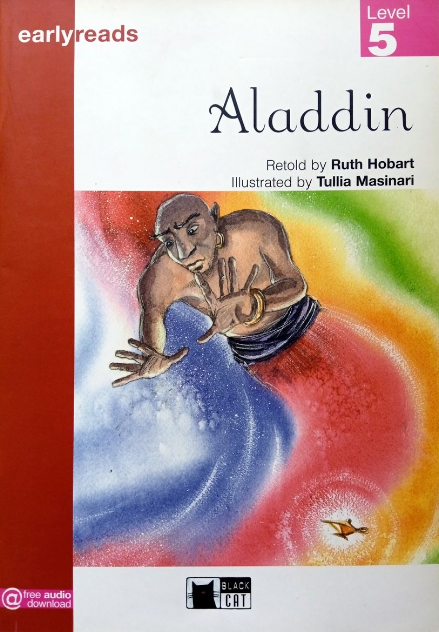 Retold by Ruth Hobart Earlyreads Level 5. Aladdin 