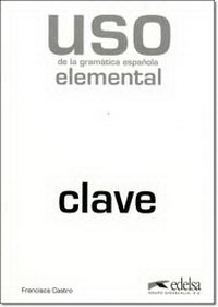 Uso Gramatica Elemental 2010. Claves 