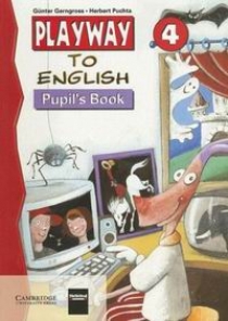 Herbert Puchta, Gunter Gerngross Playway to English Level 4 Pupil's Book 