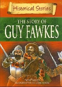 Rob, Childs Story of guy fawkes 