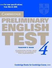 Cambridge ESOL Cambridge Preliminary English Test 4 Teacher's Book 