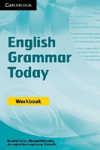 Michael McCarthy, Geraldine Mark, Ronald Carter, Anne O'Keeffe English Grammar Today Workbook 