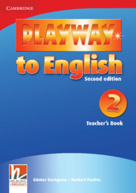Gunter Gerngross and Herbert Puchta Playway to English (Second Edition) 2 Teacher's Book 