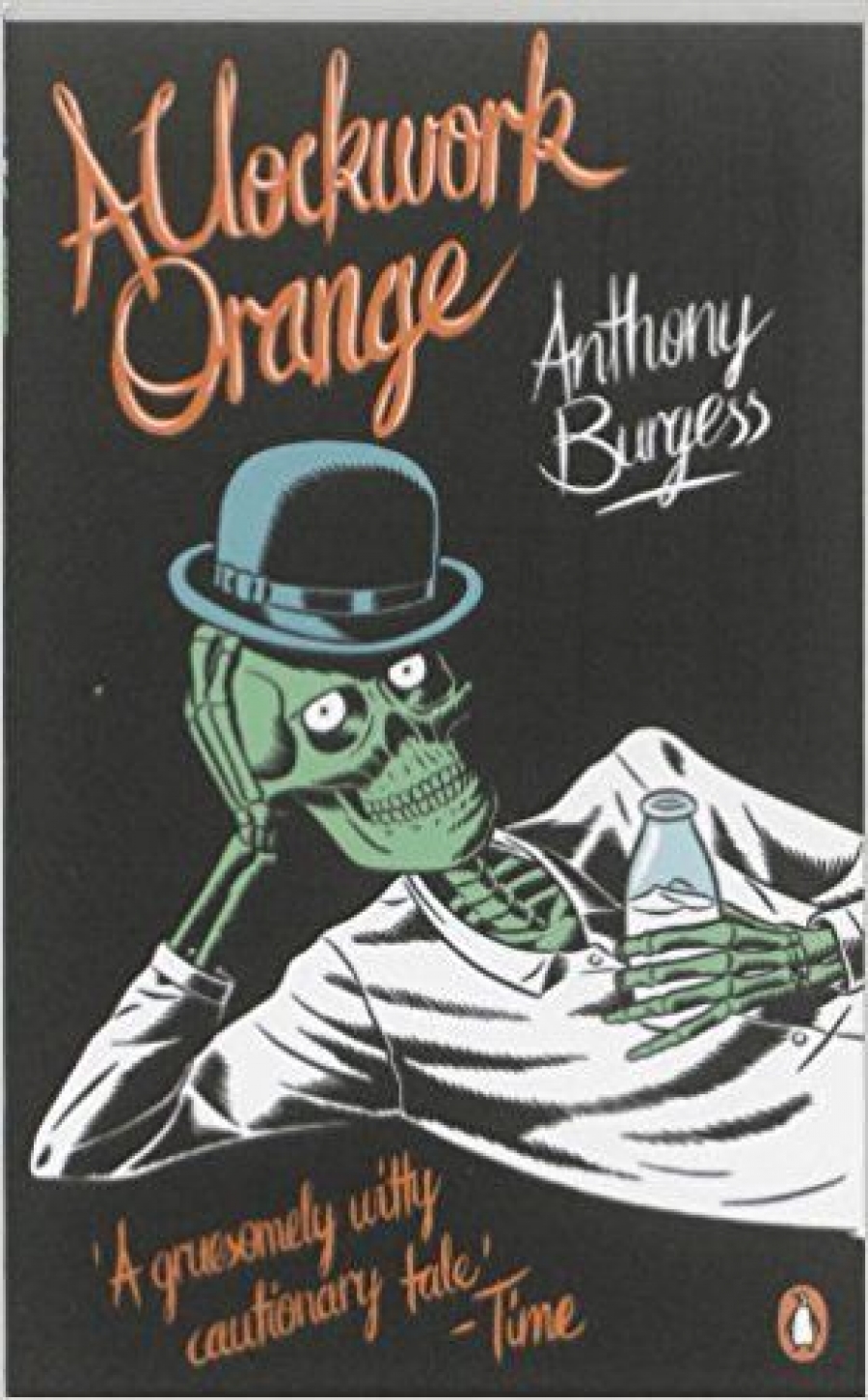 Anthony Burgess A Clockwork Orange 