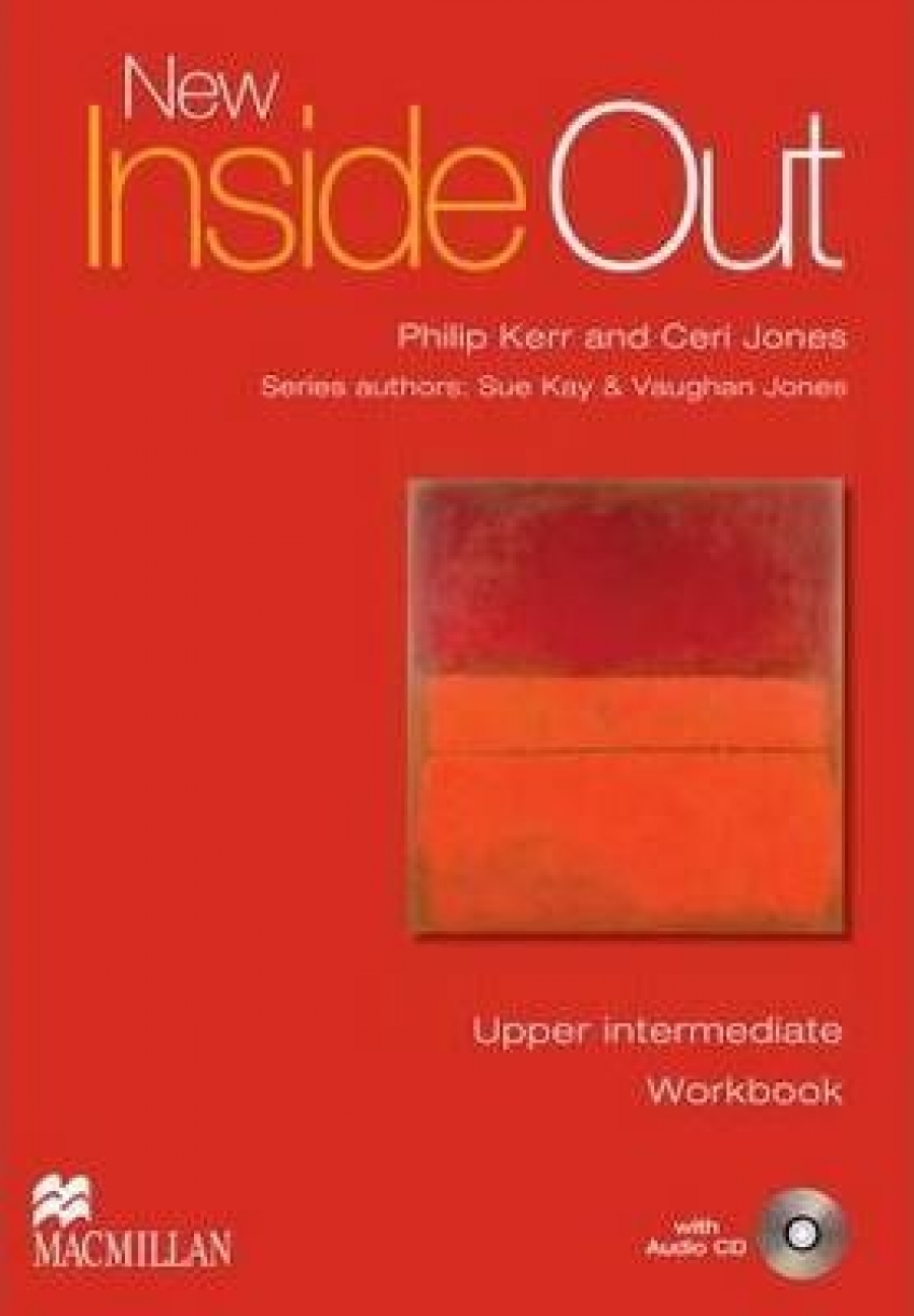 Kerr, Ceri, Philip Jones New Inside Out Upper-Intermediate Work Book no key +CD Pack.- Macmillan education 