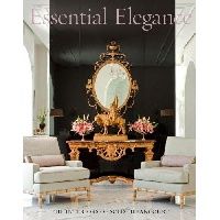 Betancourt J.S. Essential Elegance: The Interiors of Solis Belancourt ( :   ) 