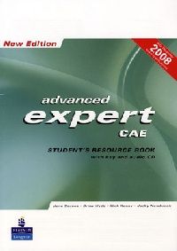 Jane Barnes / Drew Hyde / Nick Kenny / Jacky Newbrook Advanced Expert CAE - New Edition. Student's Resource Book with Key (+ Audio CD) 