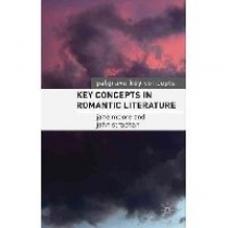 John, Moore, Jane Strachan Key concepts in romantic literature 