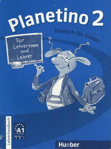 Gabriele Kopp, Siegfried Buttner, Josef Alberti Planetino 2 Lehrerhandbuch 