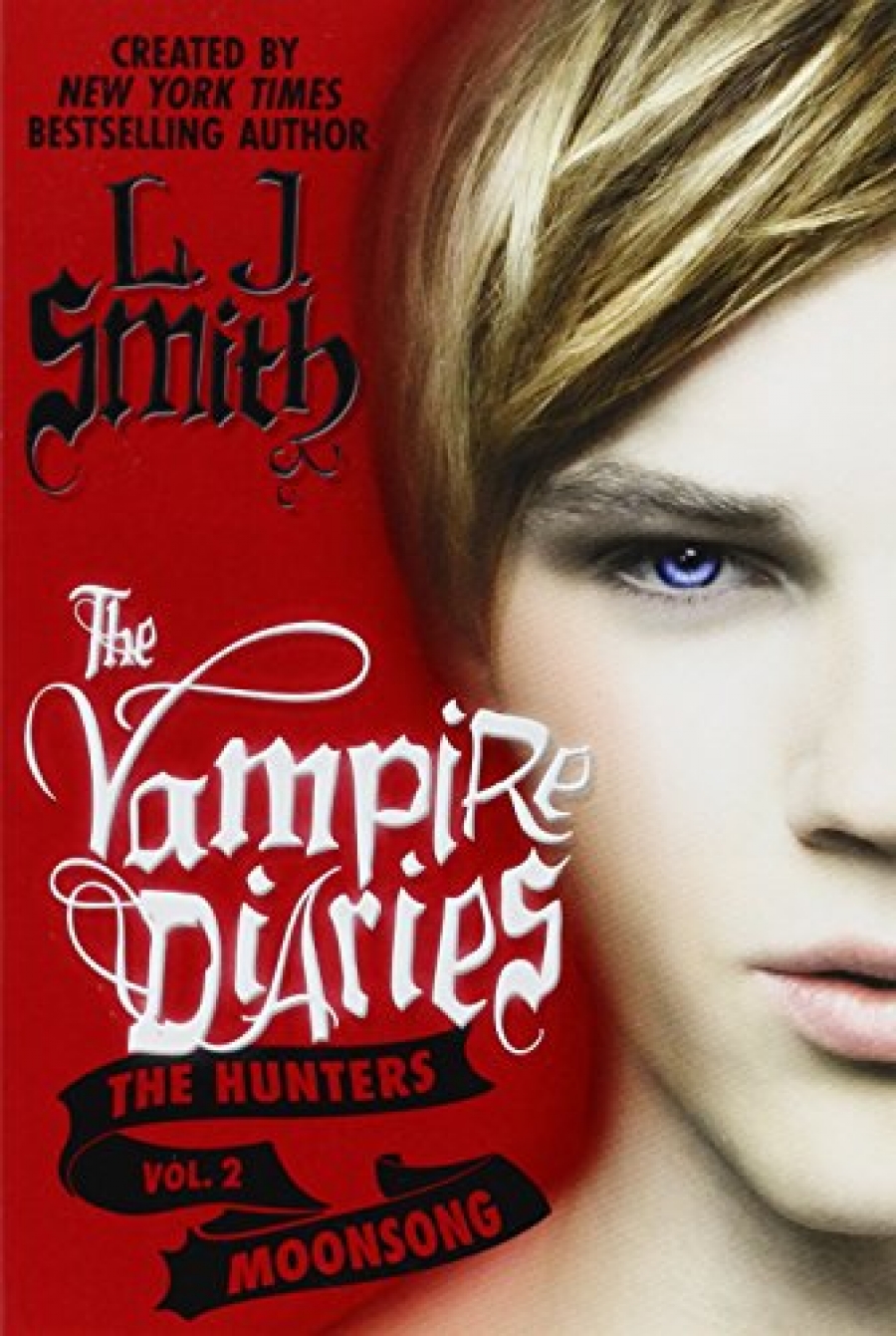 Smith, L. J. Vampire Diaries: The Hunters: Moonsong, Vol2 