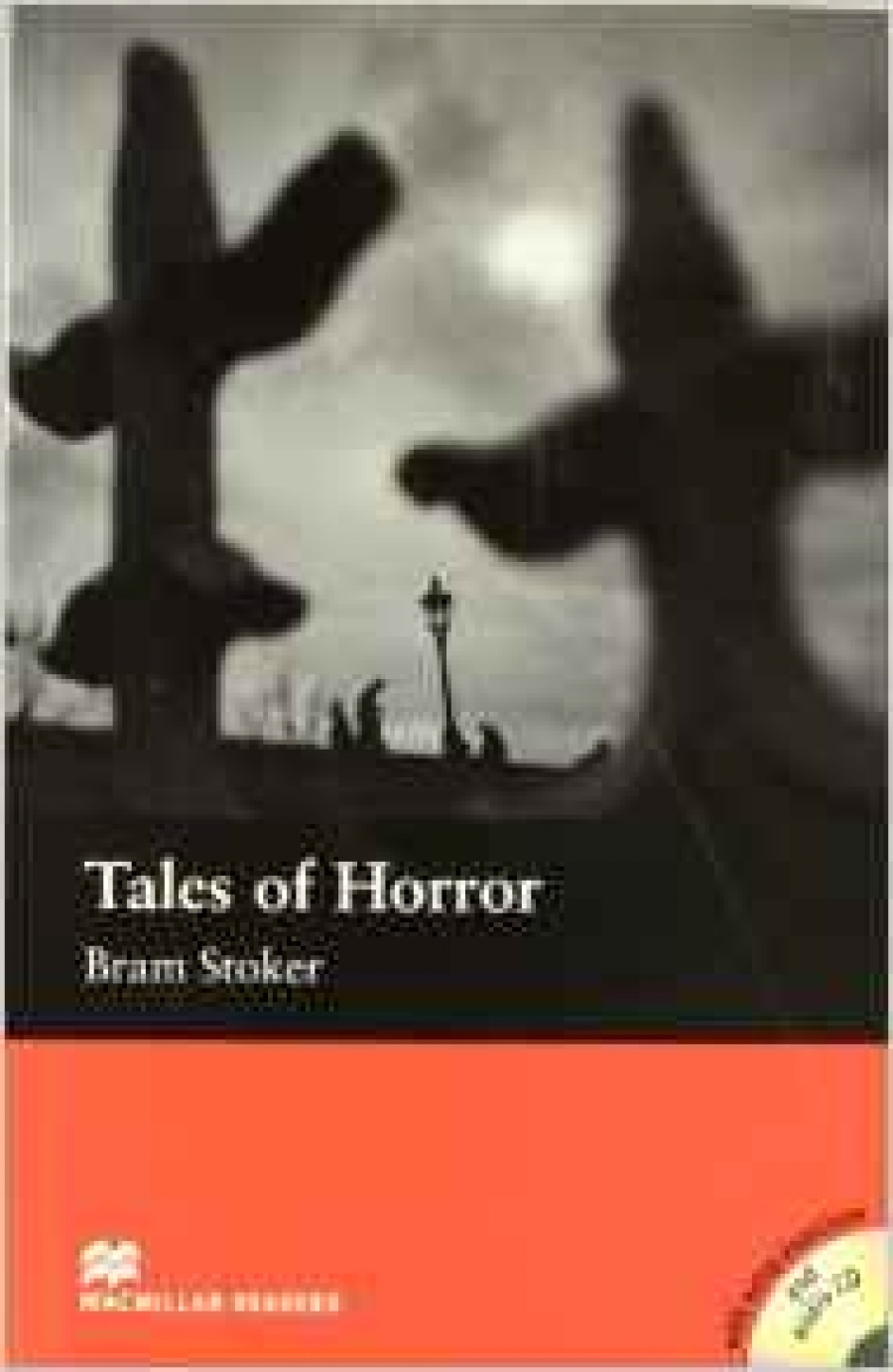 Bram Stoker, retold by John Davey Tales of Horror (with Audio CD) 