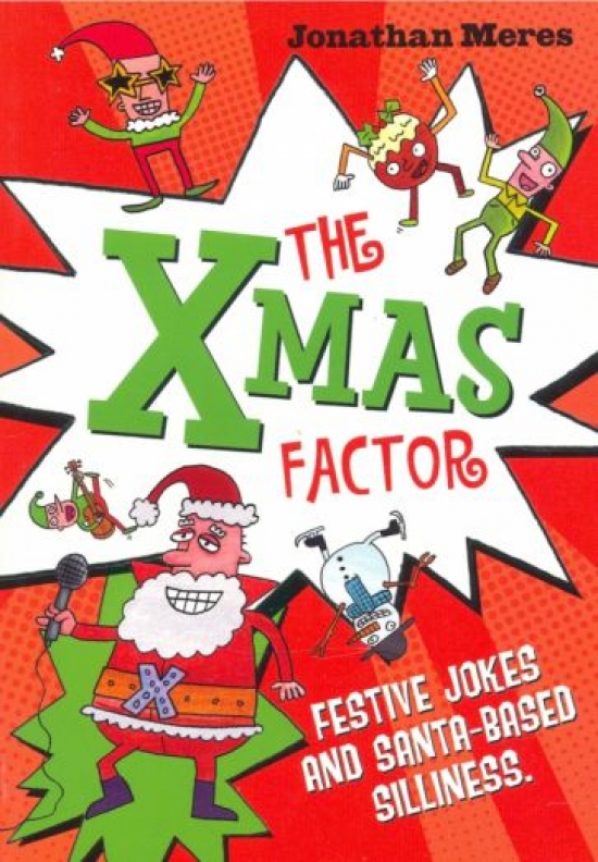 Jonathan, Meres Xmas Factor (jokes, funny poems and Christmas facts) 