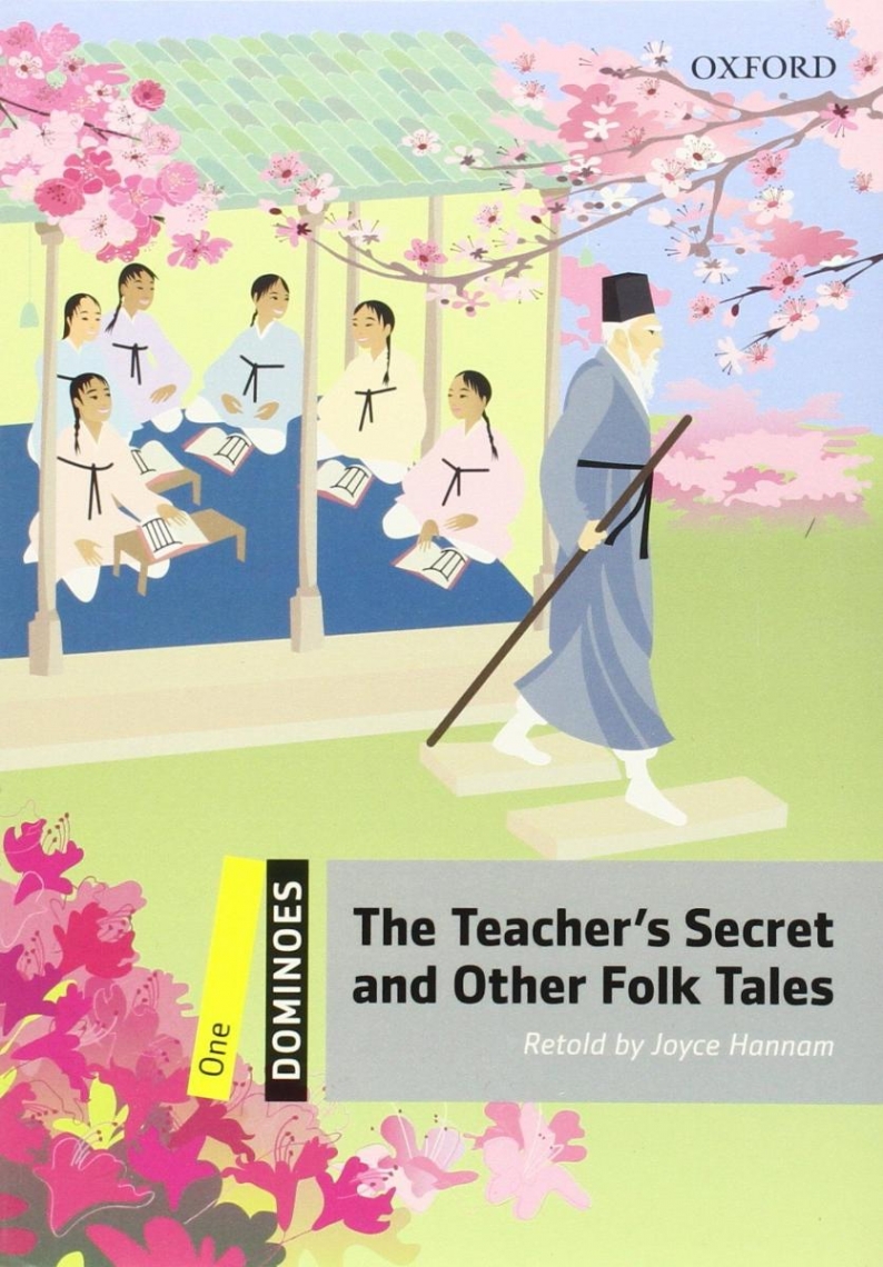 Retold by Hannam Joyce Dominoes 1 The Teacher's Secret and Other Folk Tales 