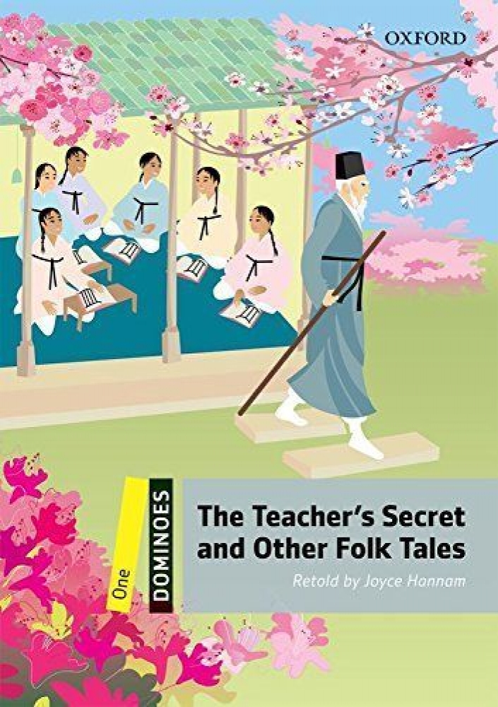 Retold by Hannam Joyce Dominoes 1 The Teacher's Secret and Other Folk Tales Pack 